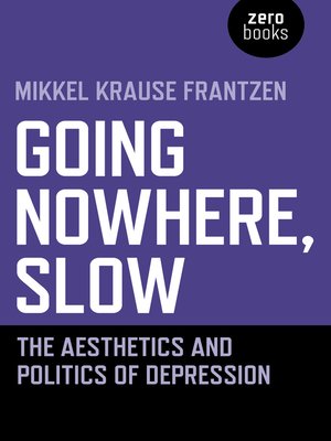 cover image of Going Nowhere, Slow